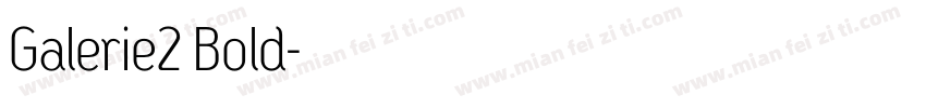 Galerie2 Bold字体转换